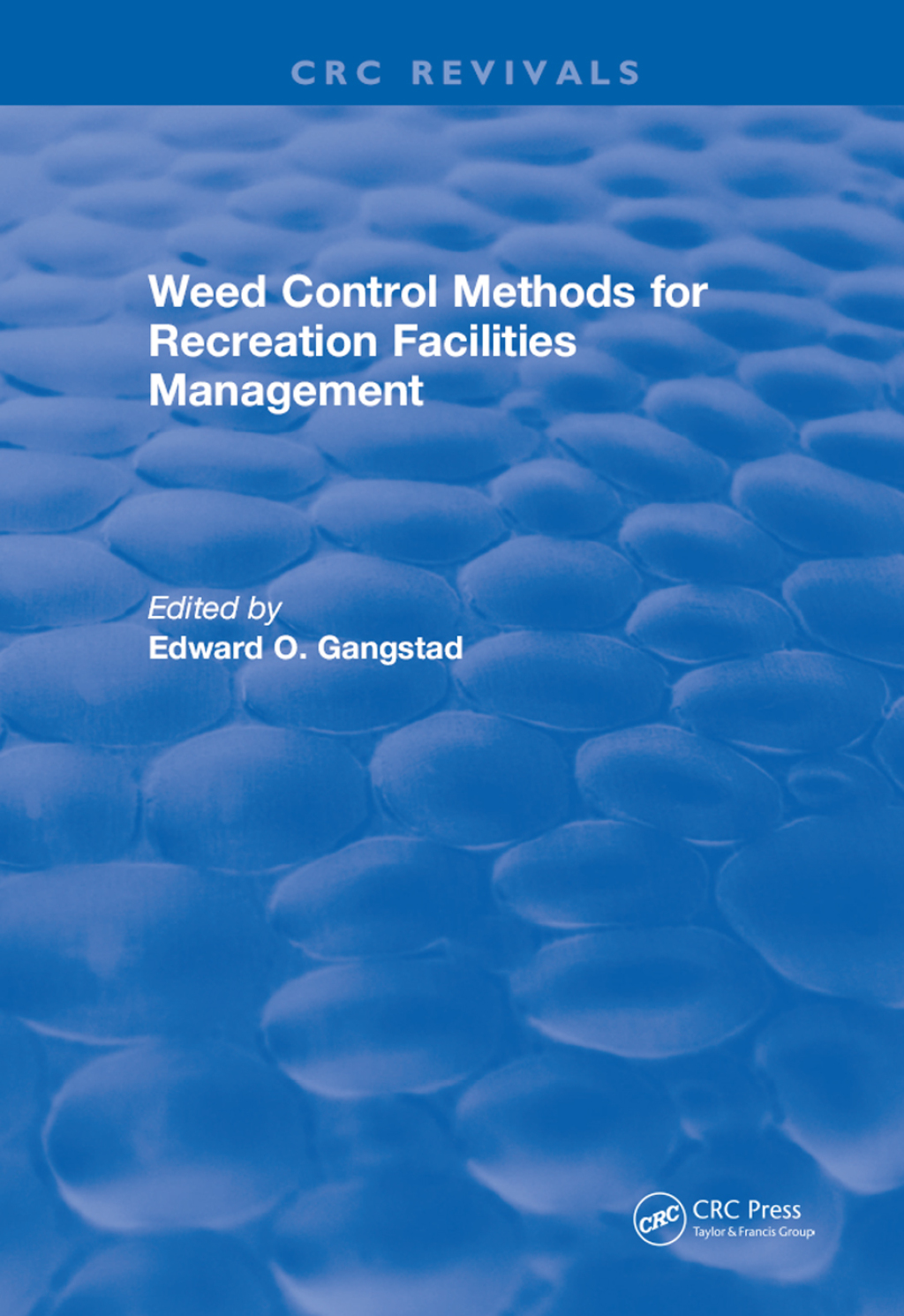 Weed Control Methods For Recreation Facilities Management 1st Edition â€“ PDF/EPUB Version Downloadable