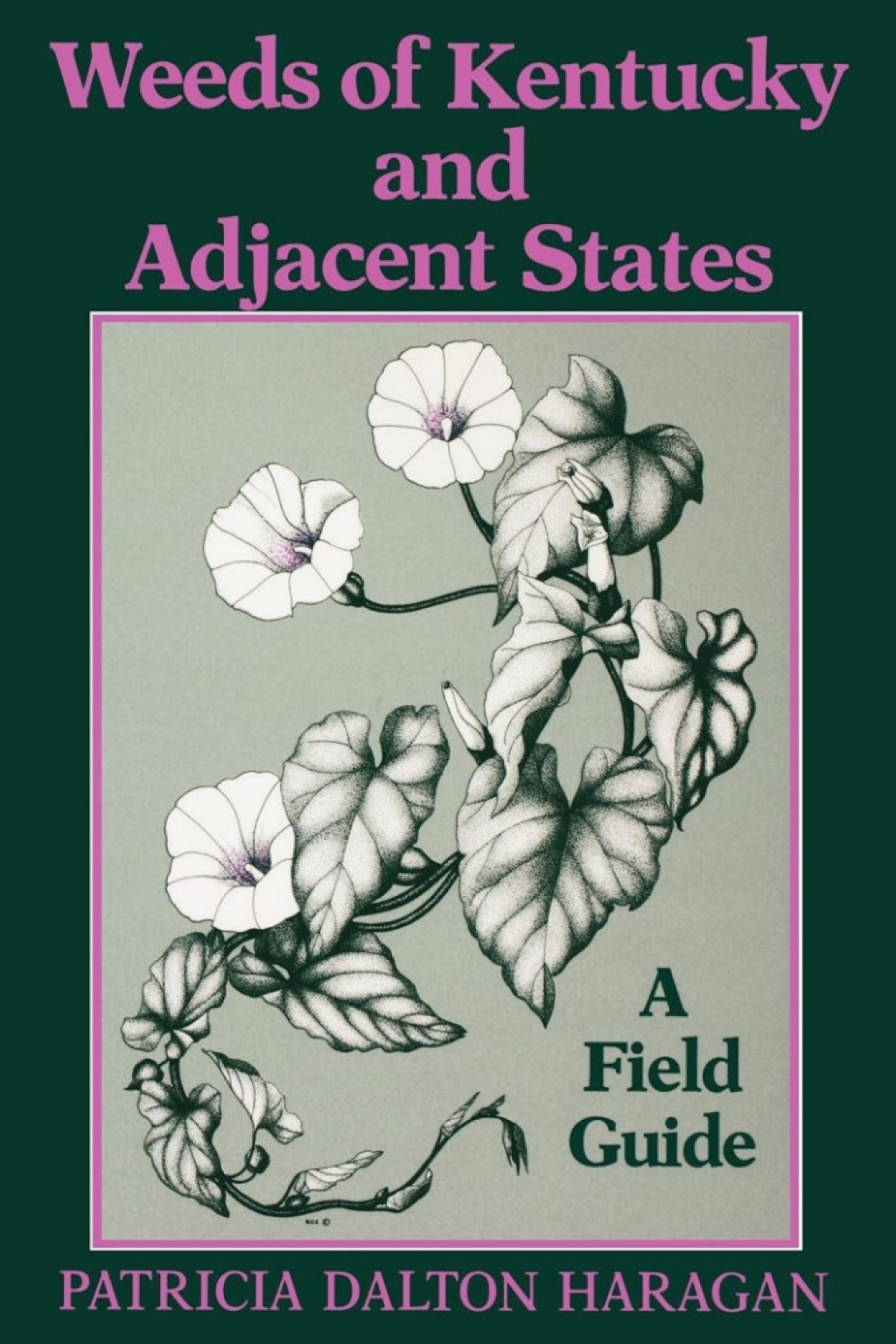 Weeds of Kentucky and Adjacent States A Field Guide 1st Edition â€“ PDF/EPUB Version Downloadable