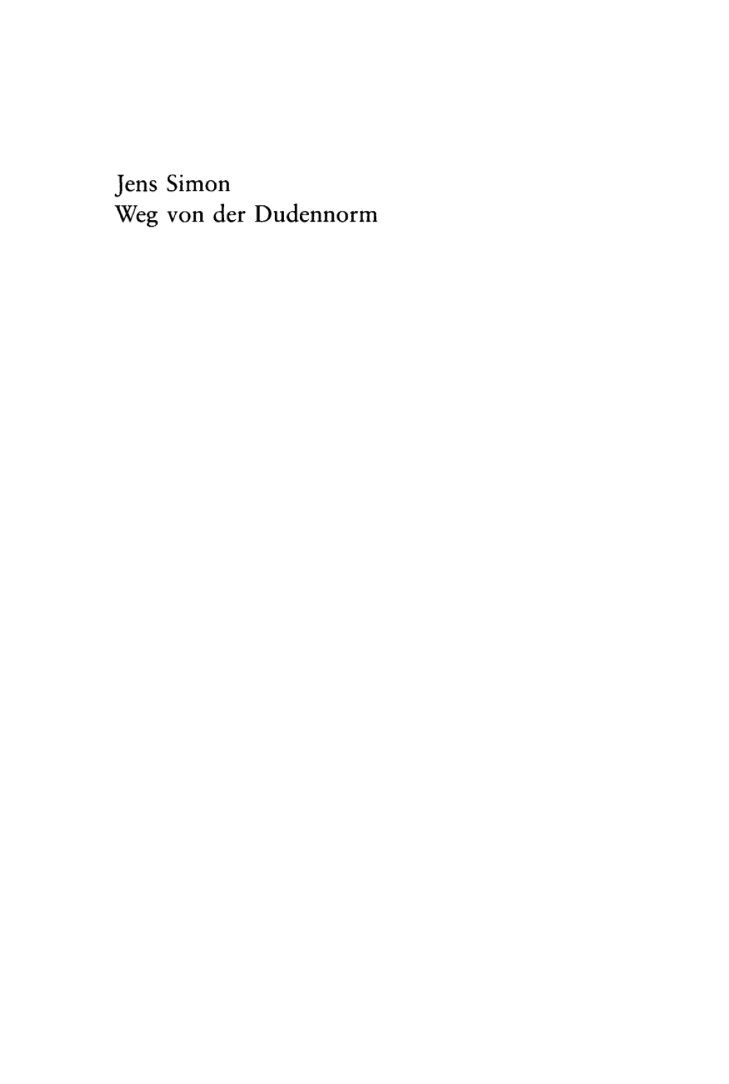 Weg von der Dudennorm Arno Schmidts Weg von den â€œStÃ¼renburg-Geschichtenâ€ zur â€œInselstraÃŸeâ€ 1st Edition â€“ PDF/EPUB Version Downloadable