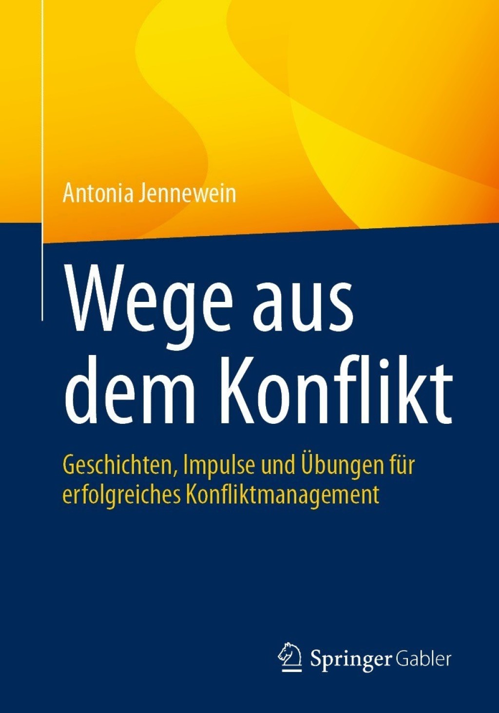 Wege aus dem Konflikt Geschichten, Impulse und Ãœbungen fÃ¼r erfolgreiches Konfliktmanagement  â€“ PDF/EPUB Version Downloadable