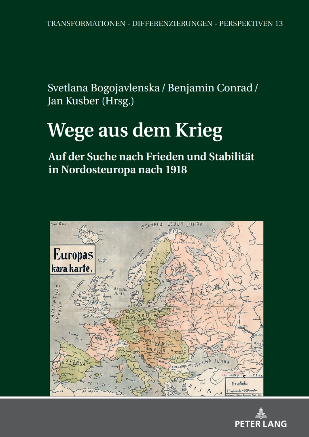 Wege aus dem Krieg Auf der Suche nach Frieden und Stabilitaet in Nordosteuropa nach 1918 1st Edition â€“ PDF/EPUB Version Downloadable