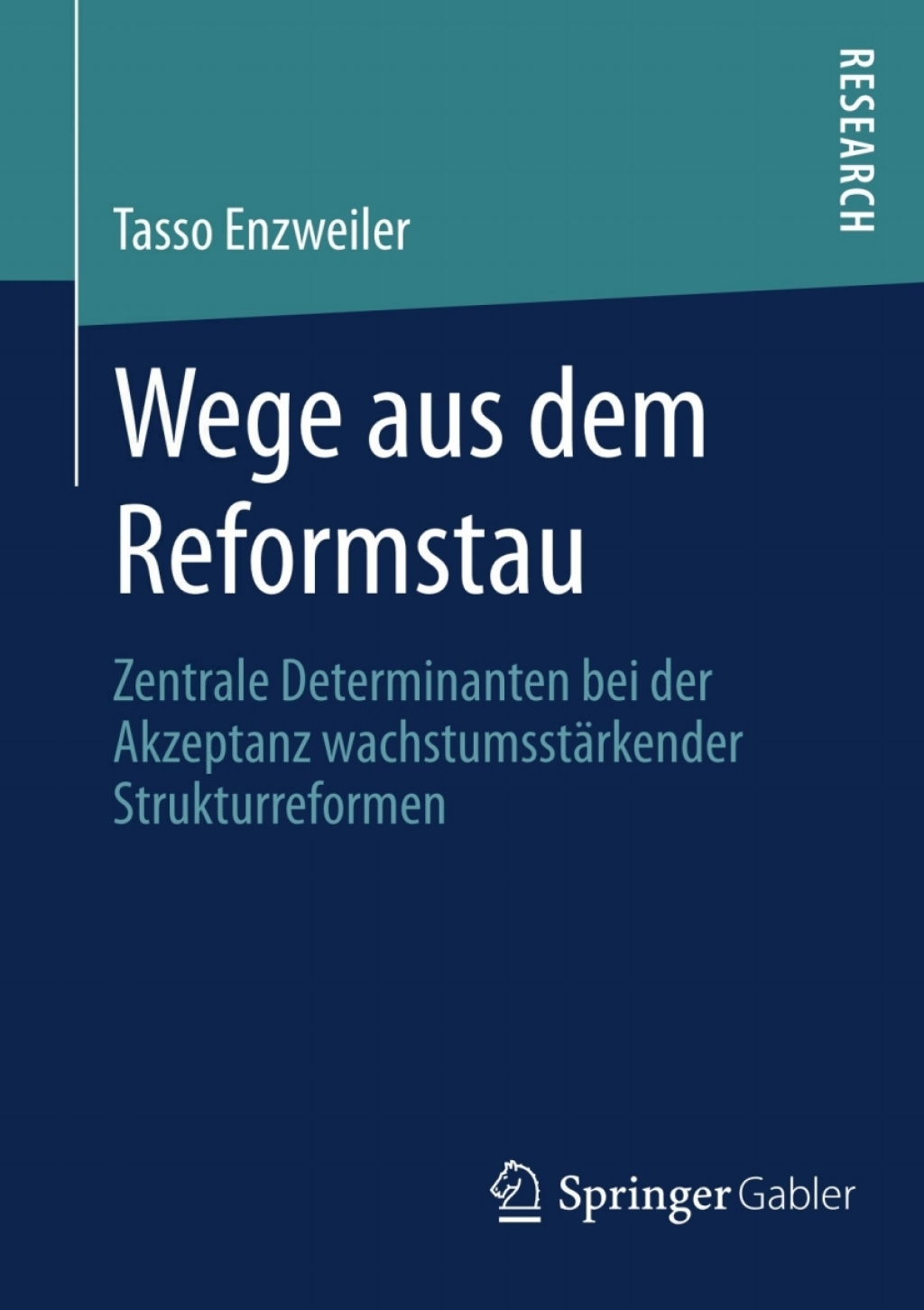 Wege aus dem Reformstau Zentrale Determinanten bei der Akzeptanz wachstumsstÃ¤rkender Strukturreformen  â€“ PDF/EPUB Version Downloadable