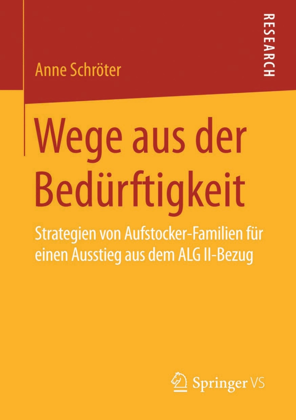 Wege aus der BedÃ¼rftigkeit Strategien von Aufstocker-Familien fÃ¼r einen Ausstieg aus dem ALG II-Bezug  â€“ PDF/EPUB Version Downloadable