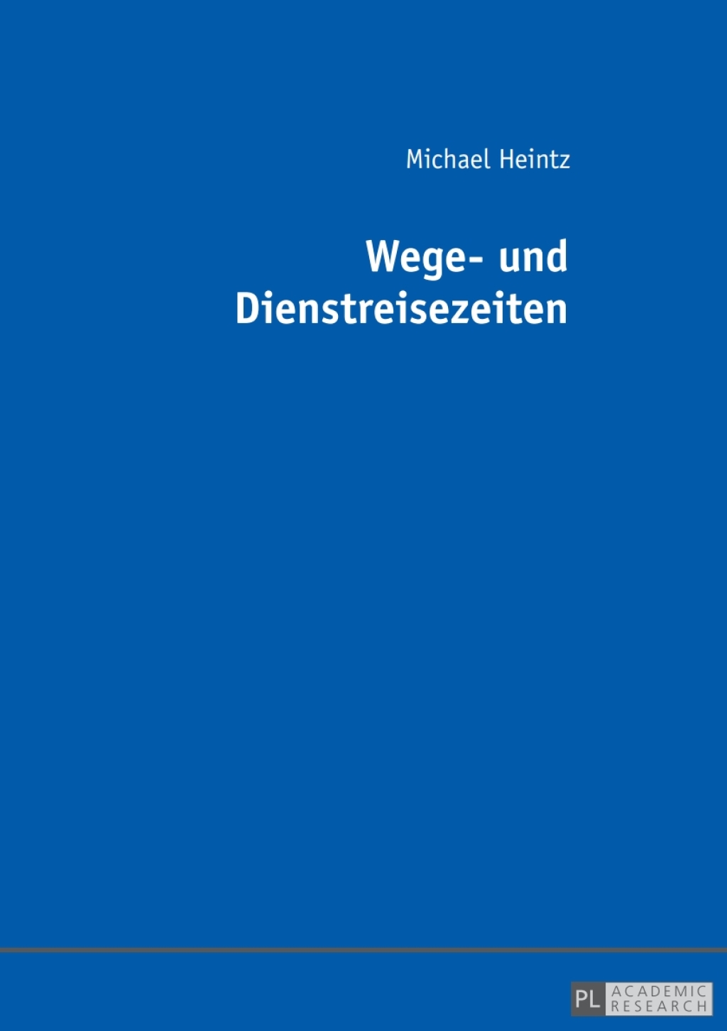 Wege- und Dienstreisezeiten 1st Edition â€“ PDF/EPUB Version Downloadable