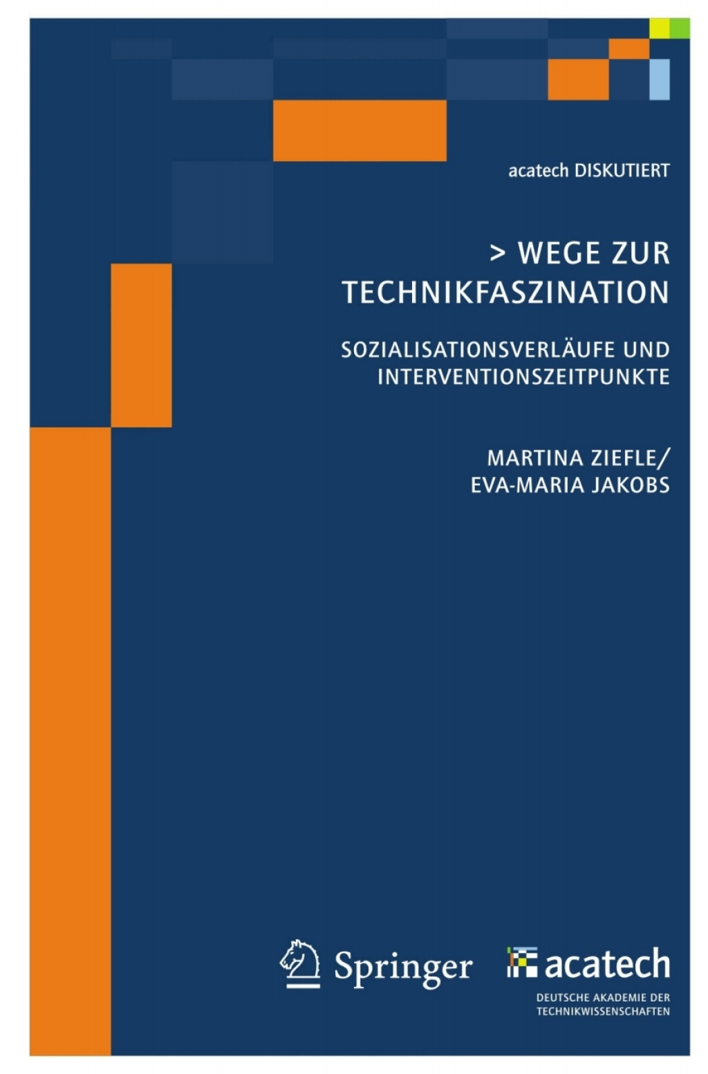 Wege zur Technikfaszination SozialisationsverlÃ¤ufe und Interventionszeitpunkte  â€“ PDF/EPUB Version Downloadable