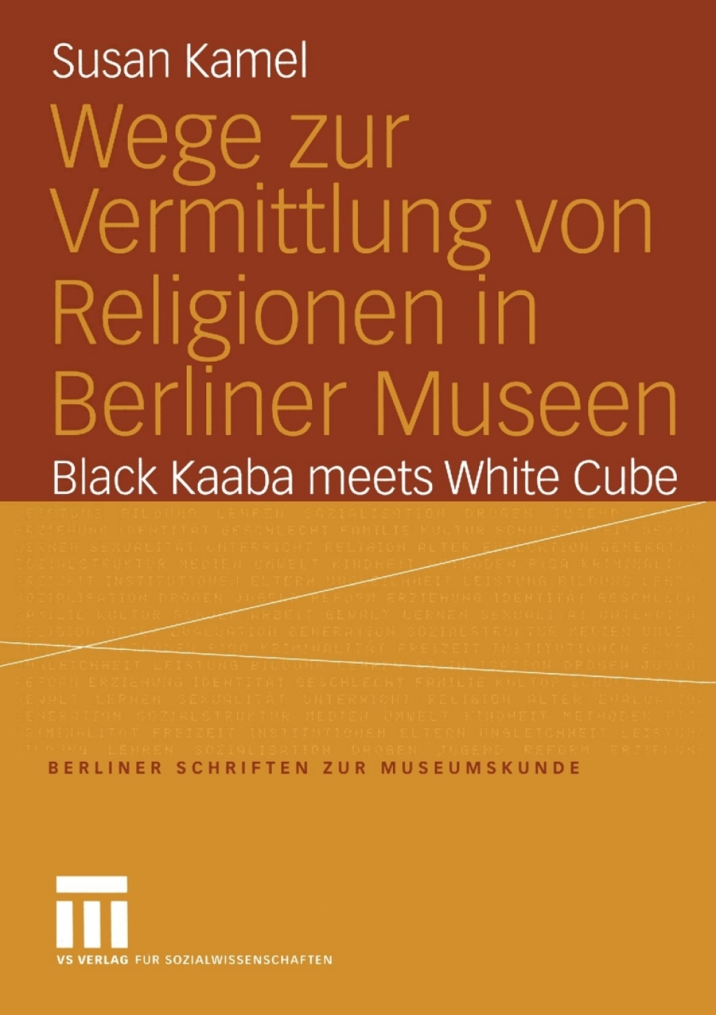 Wege zur Vermittlung von Religionen in Berliner Museen Black Kaaba meets White Cube  â€“ PDF/EPUB Version Downloadable