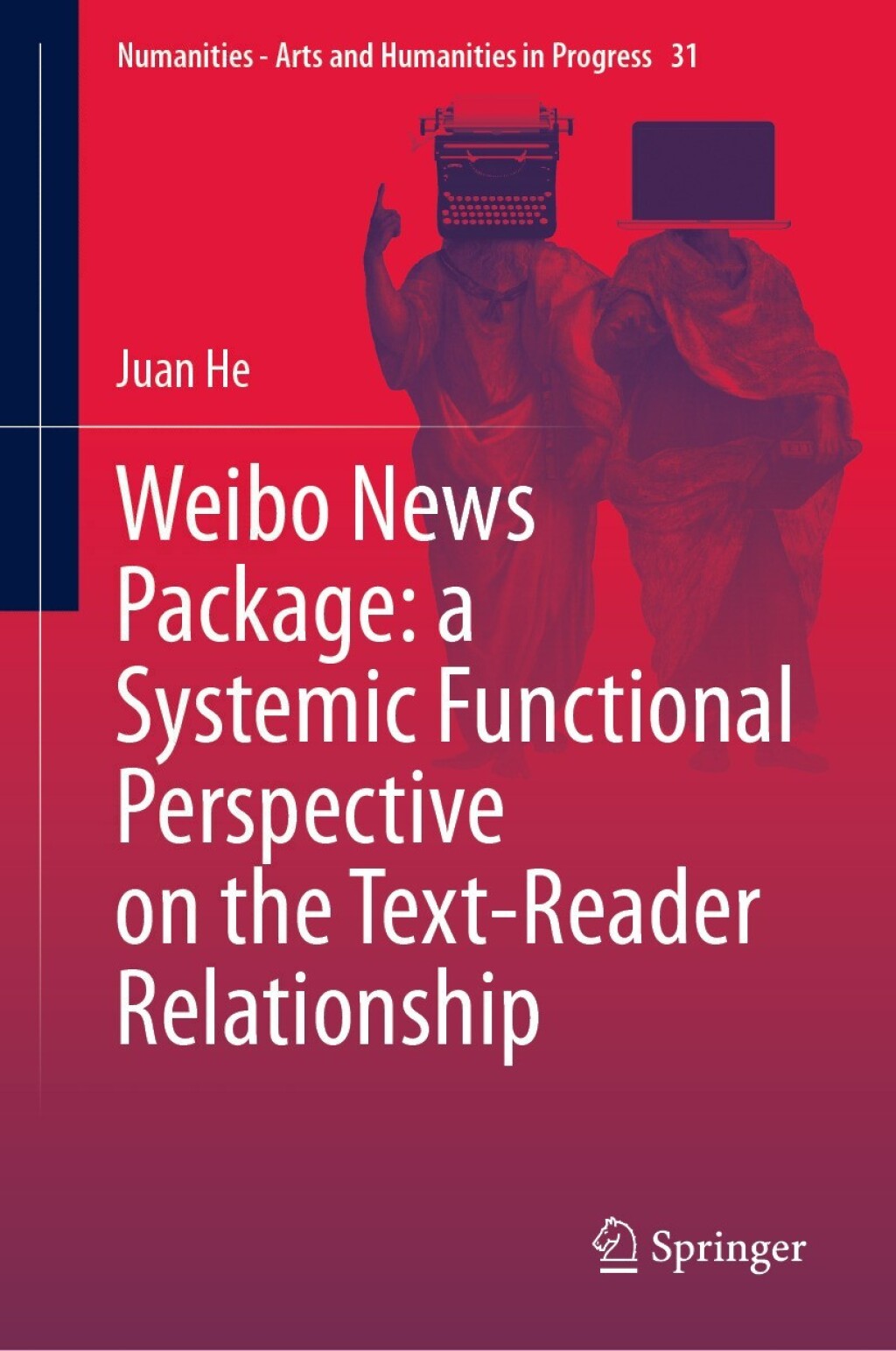 Weibo News Package: a Systemic Functional Perspective on the Text-Reader Relationship  â€“ PDF/EPUB Version Downloadable
