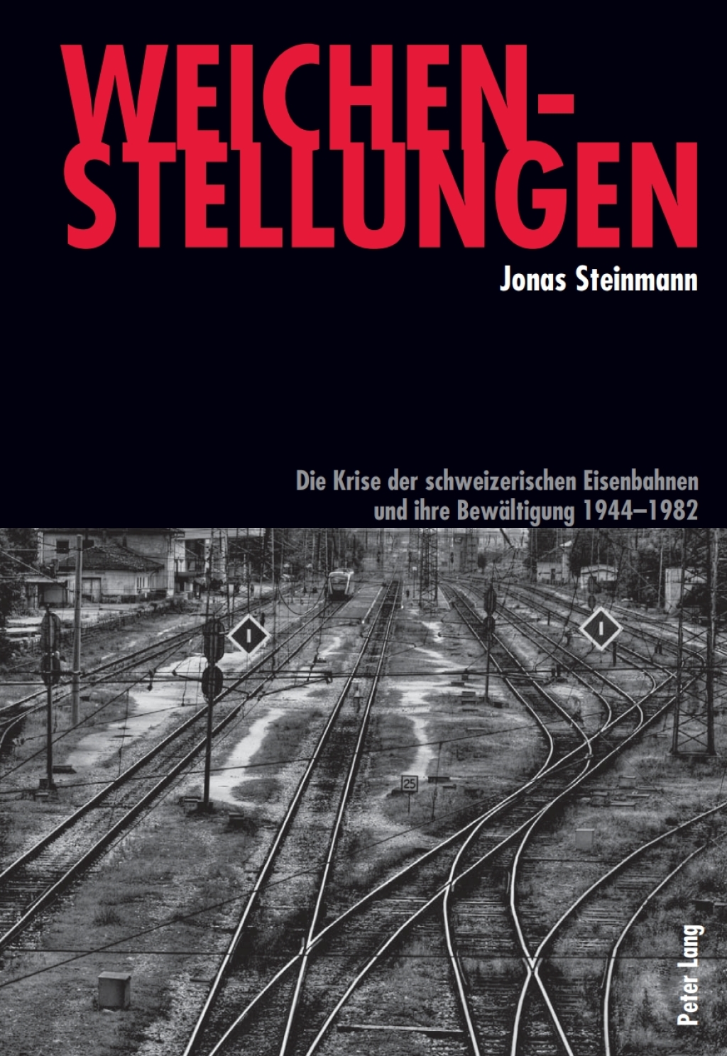 Weichenstellungen Die Krise der schweizerischen Eisenbahnen und ihre BewÃ¤ltigung 1944-1982 1st Edition â€“ PDF/EPUB Version Downloadable
