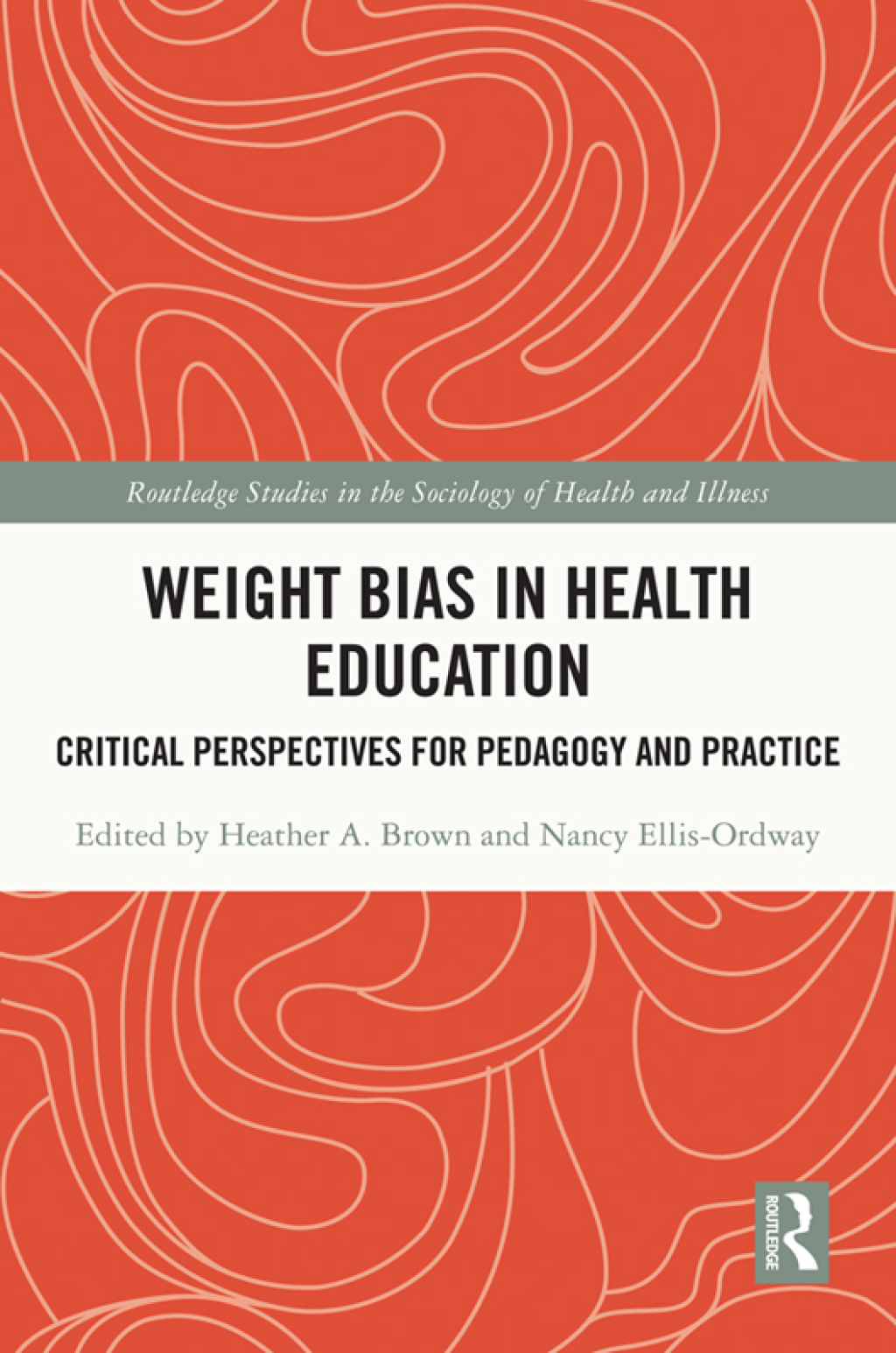 Weight Bias in Health Education Critical Perspectives for Pedagogy and Practice 1st Edition â€“ PDF/EPUB Version Downloadable
