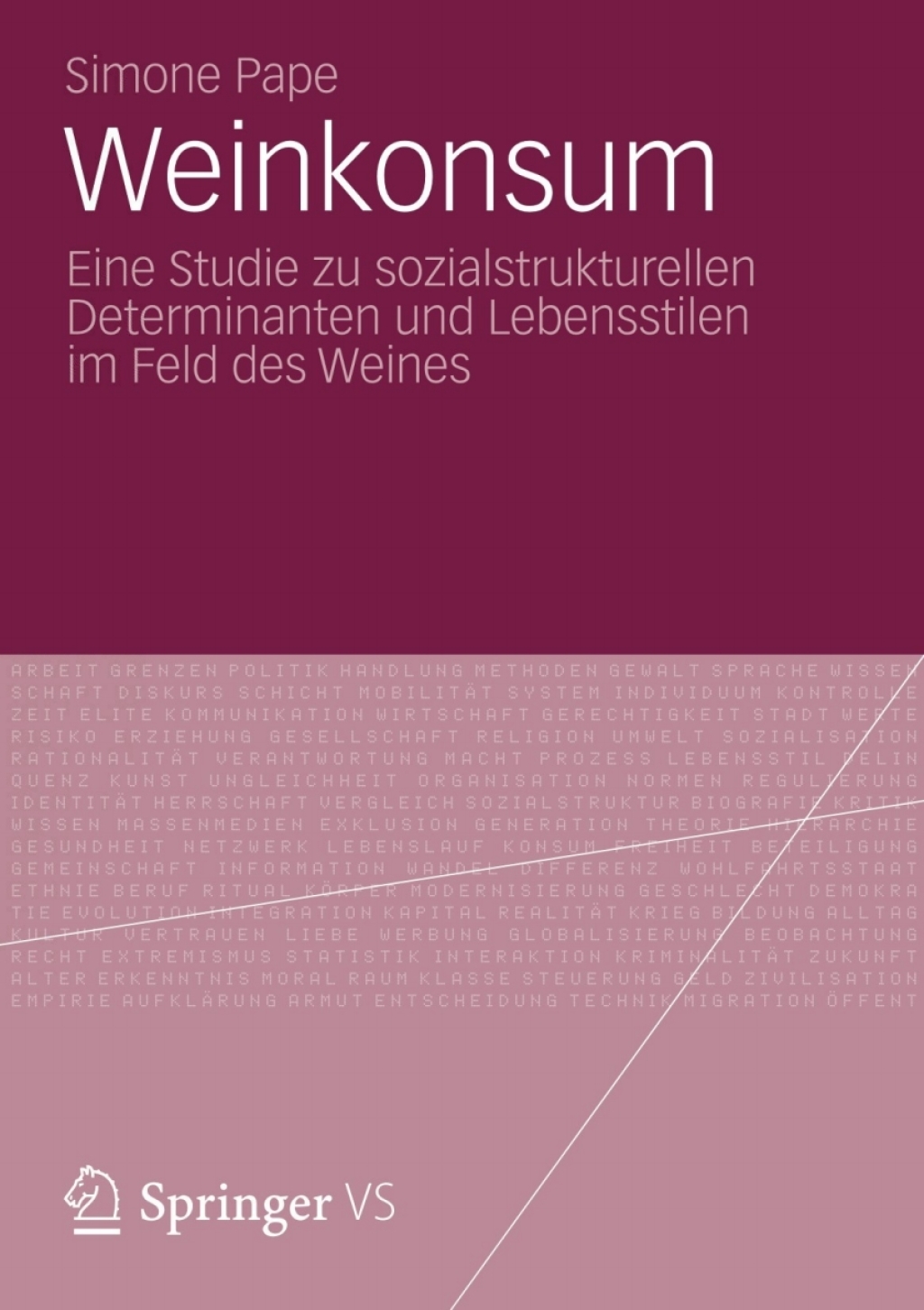 Weinkonsum Eine Studie zu sozialstrukturellen Determinanten und Lebensstilen im Feld des Weines  â€“ PDF/EPUB Version Downloadable