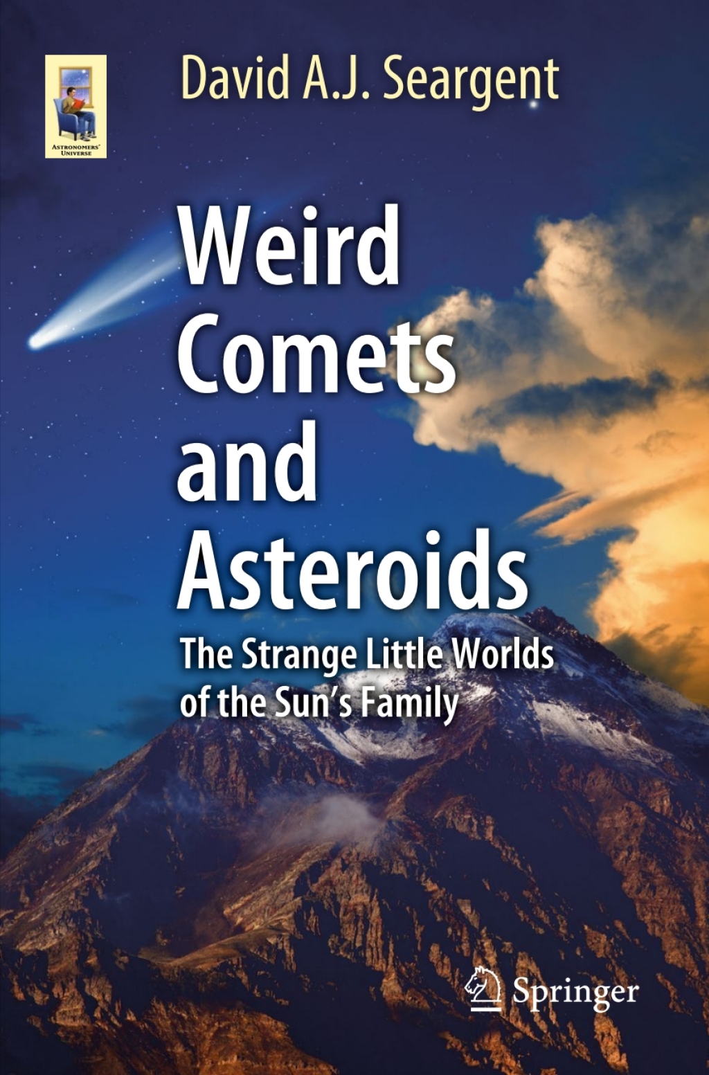 Weird Comets and Asteroids The Strange Little Worlds of the Sun's Family  â€“ PDF/EPUB Version Downloadable