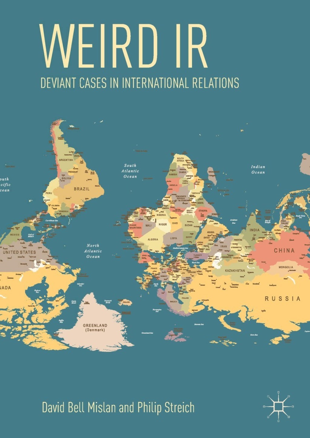 Weird IR Deviant Cases in International Relations  â€“ PDF/EPUB Version Downloadable