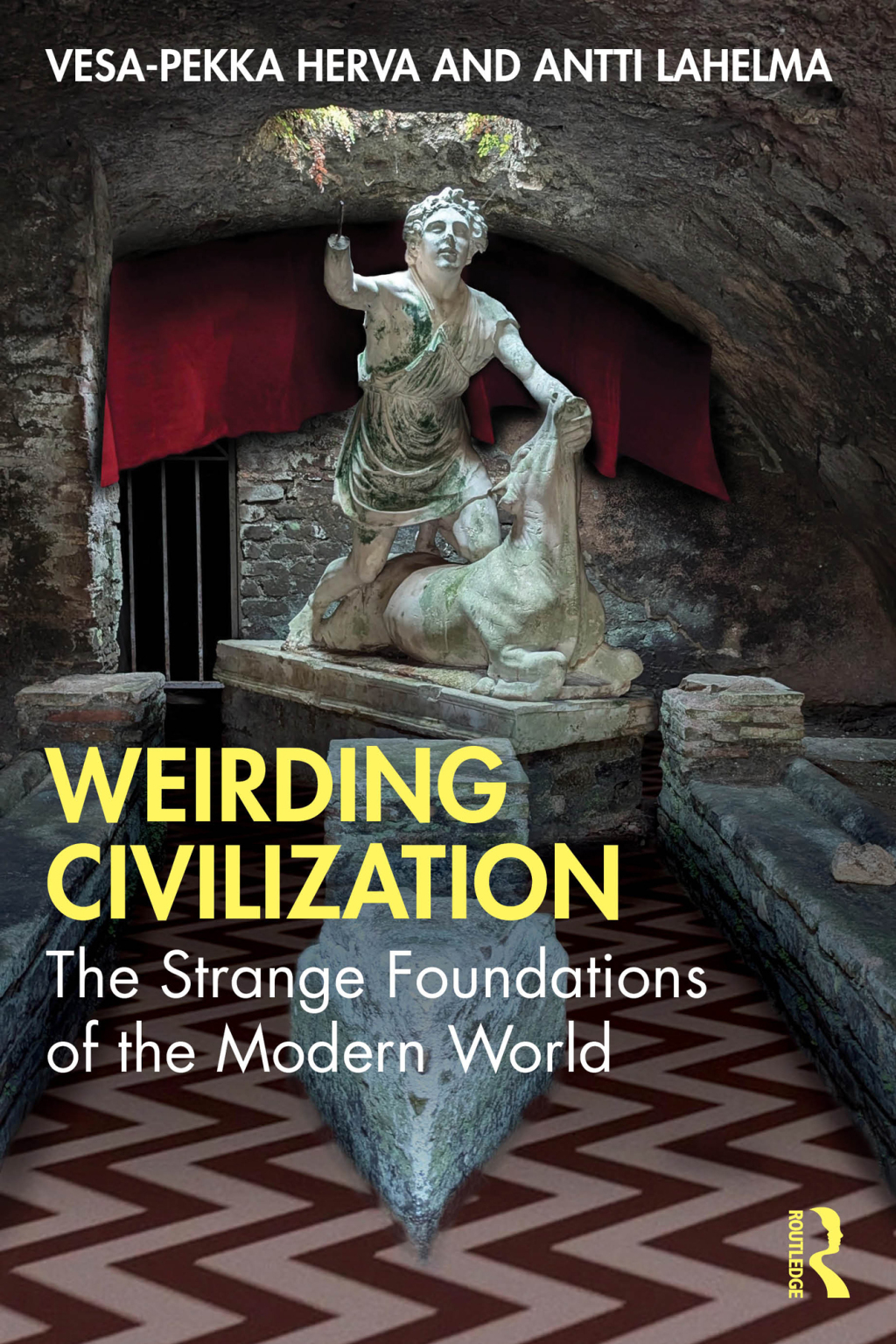 Weirding Civilization The Strange Foundations of the Modern World 1st Edition â€“ PDF/EPUB Version Downloadable