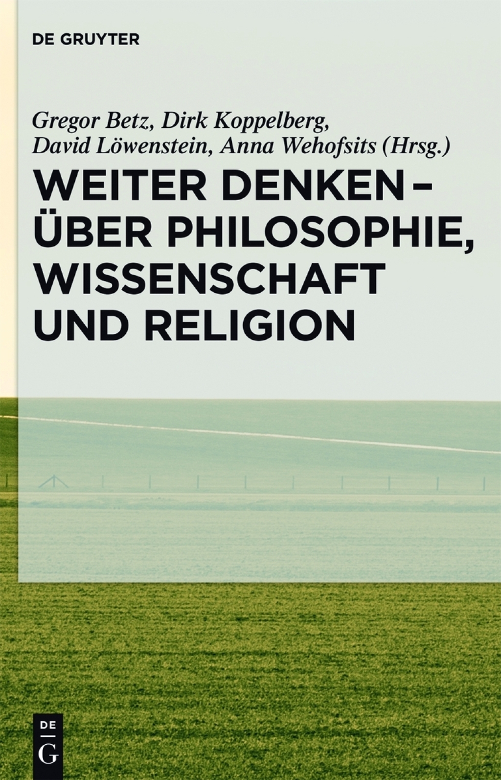 Weiter denken - Ã¼ber Philosophie, Wissenschaft und Religion 1st Edition â€“ PDF/EPUB Version Downloadable