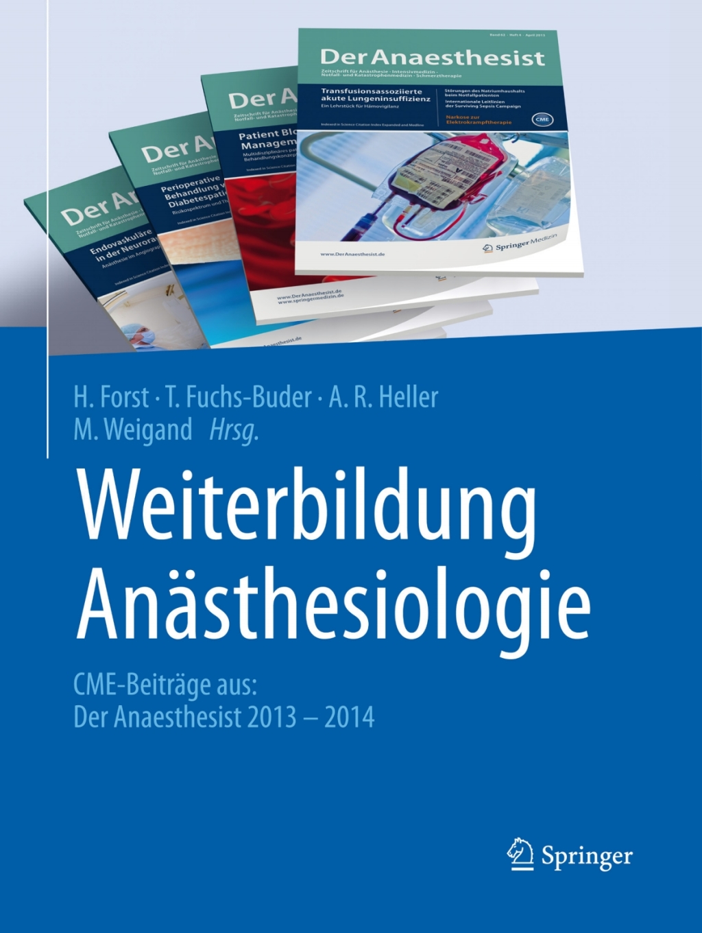 Weiterbildung AnÃ¤sthesiologie CME-BeitrÃ¤ge aus: Der Anaesthesist 2013 - 2014  â€“ PDF/EPUB Version Downloadable