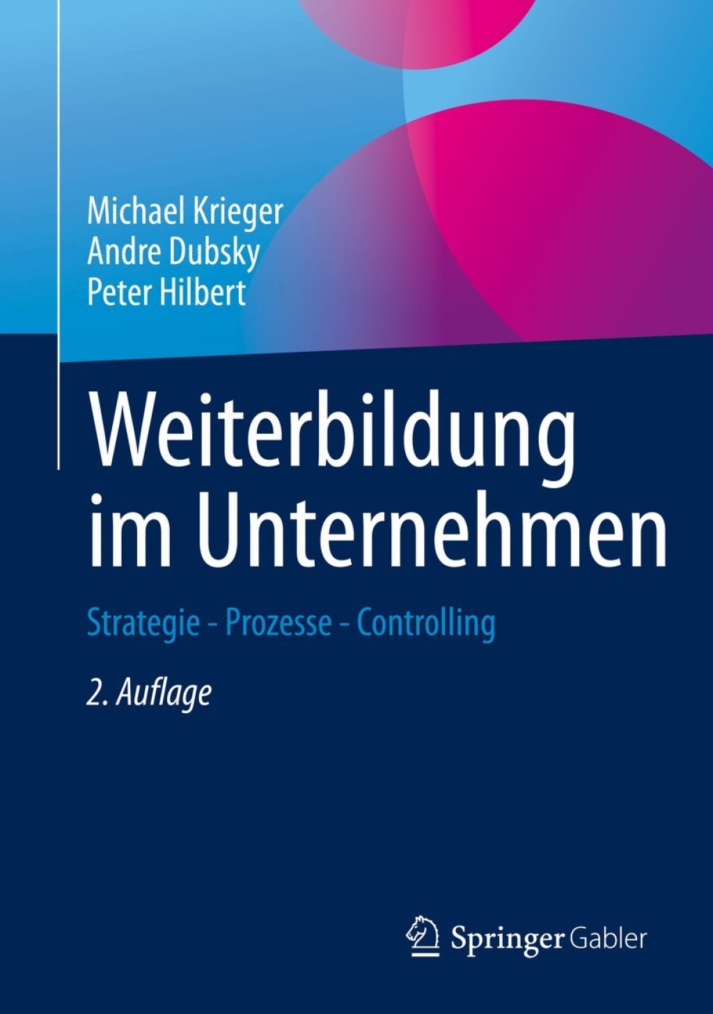 Weiterbildung im Unternehmen Strategie - Prozesse - Controlling 2nd Edition â€“ PDF/EPUB Version Downloadable