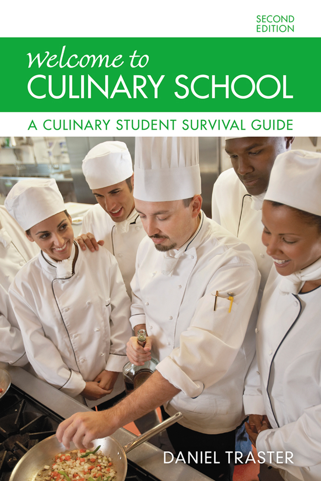 Welcome to Culinary School A Culinary Student Survival Guide 2nd Edition â€“ PDF/EPUB Version Downloadable