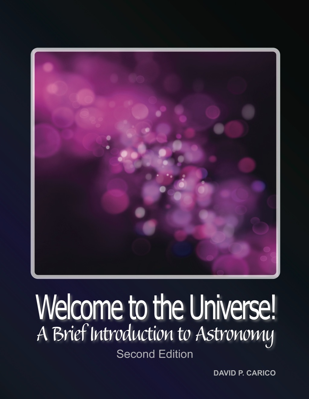 Welcome to the Universe! A Brief Introduction to Astronomy 2nd Edition â€“ PDF/EPUB Version Downloadable