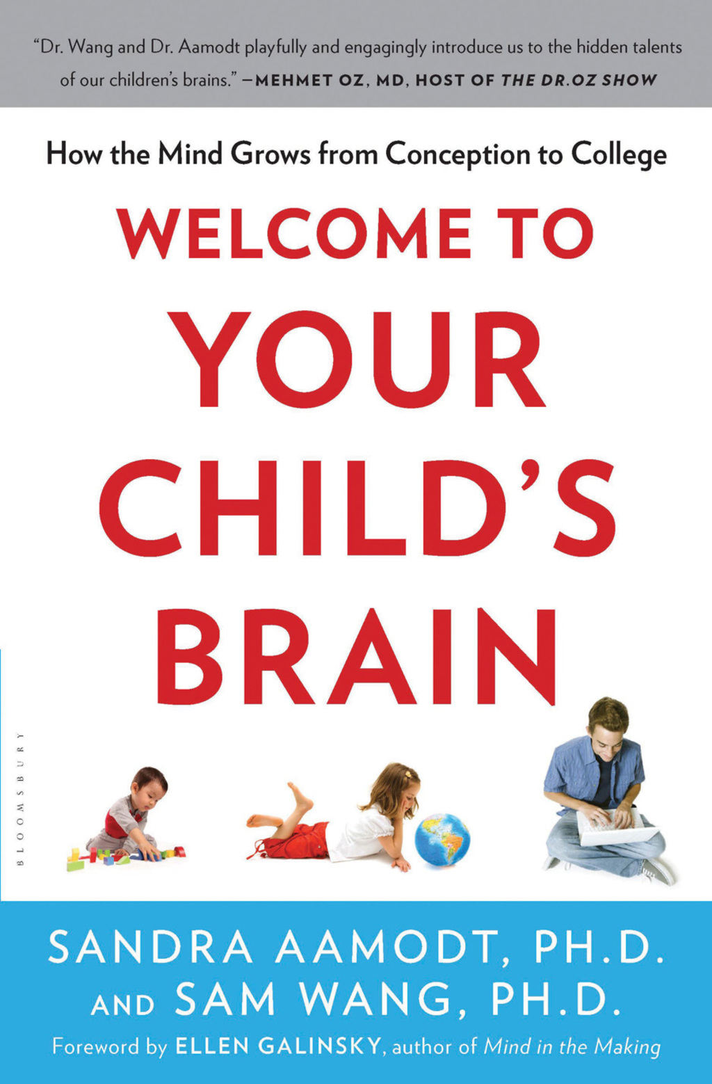 Welcome to Your Child's Brain How the Mind Grows from Conception to College 1st Edition - (PDF/EPUB Version)