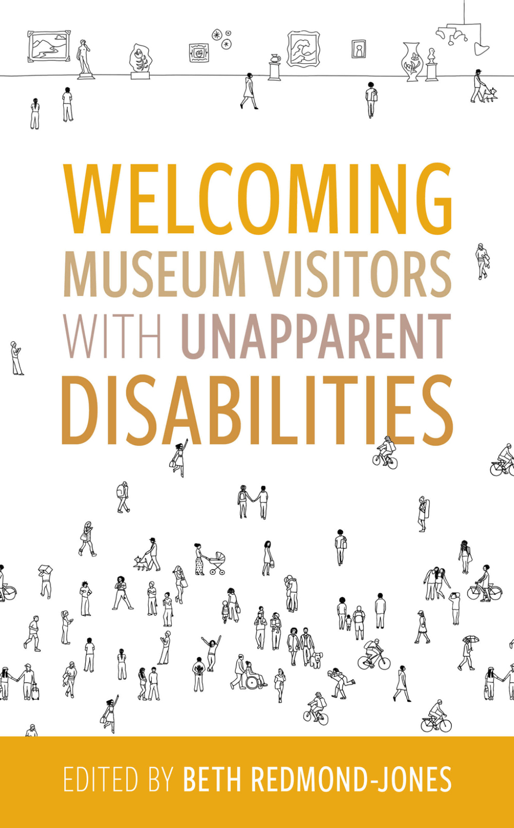 Welcoming Museum Visitors with Unapparent Disabilities 1st Edition â€“ PDF/EPUB Version Downloadable