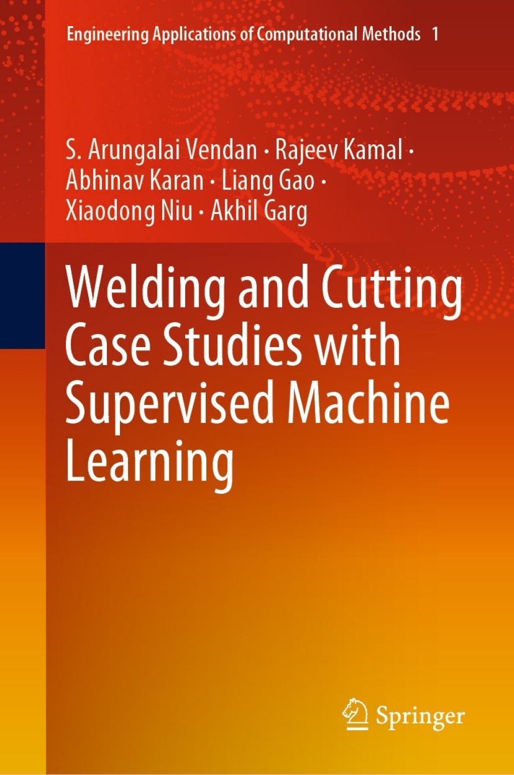 Welding and Cutting Case Studies with Supervised Machine Learning  â€“ PDF/EPUB Version Downloadable