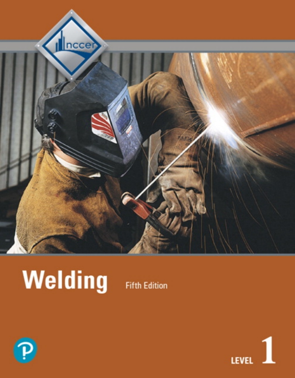 Welding, Level 1 -- NCCERConnect with Pearson eText 5th Edition â€“ PDF/EPUB Version Downloadable