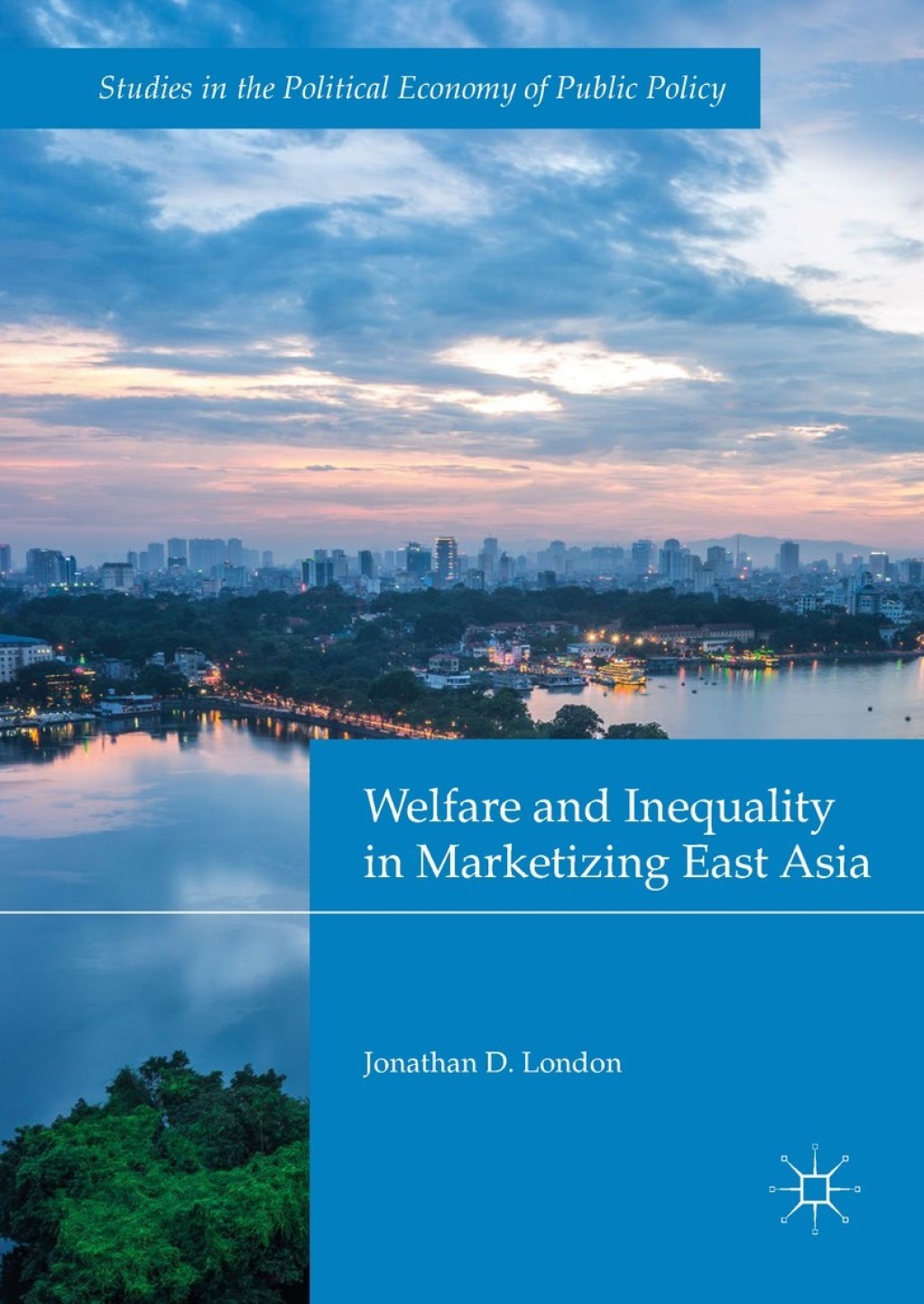 Welfare and Inequality in Marketizing East Asia  â€“ PDF/EPUB Version Downloadable