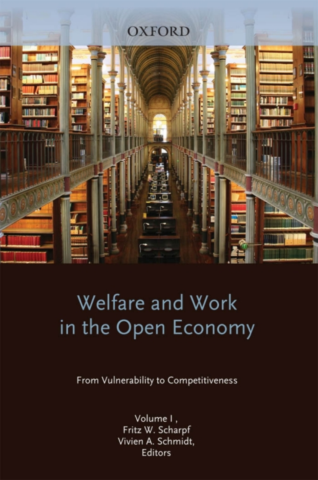 Welfare and Work in the Open Economy: Volume I: From Vulnerability to Competitivesness in Comparative Perspective 1st Edition â€“ PDF/EPUB Version Downloadable
