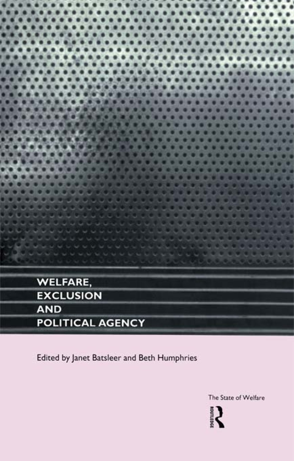 Welfare, Exclusion and Political Agency 1st Edition - (PDF/EPUB Version)