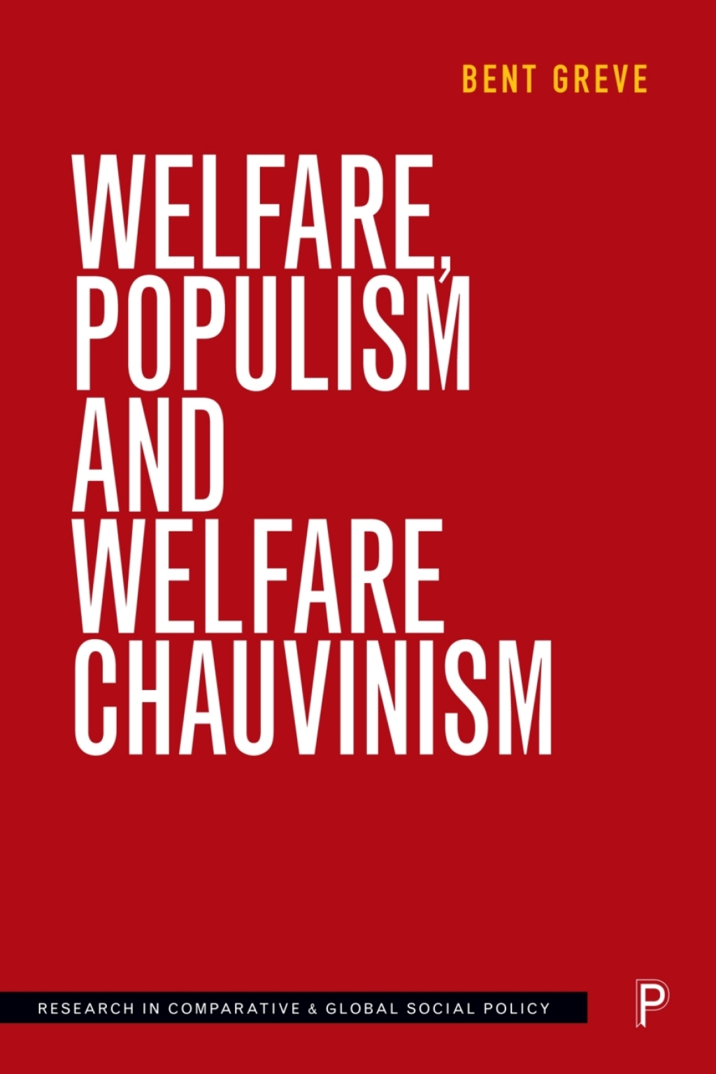 Welfare, Populism and Welfare Chauvinism 1st Edition â€“ PDF/EPUB Version Downloadable
