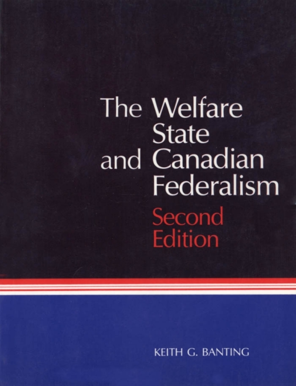 Welfare State and Canadian Federalism  â€“ PDF/EPUB Version Downloadable