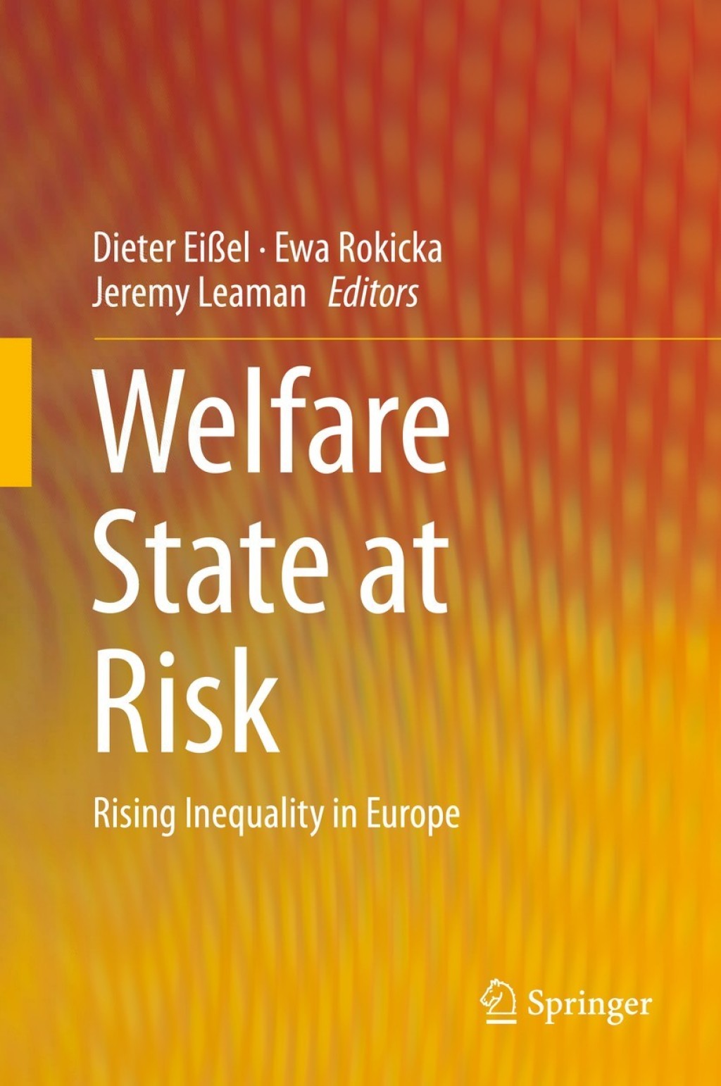 Welfare State at Risk Rising Inequality in Europe  â€“ PDF/EPUB Version Downloadable