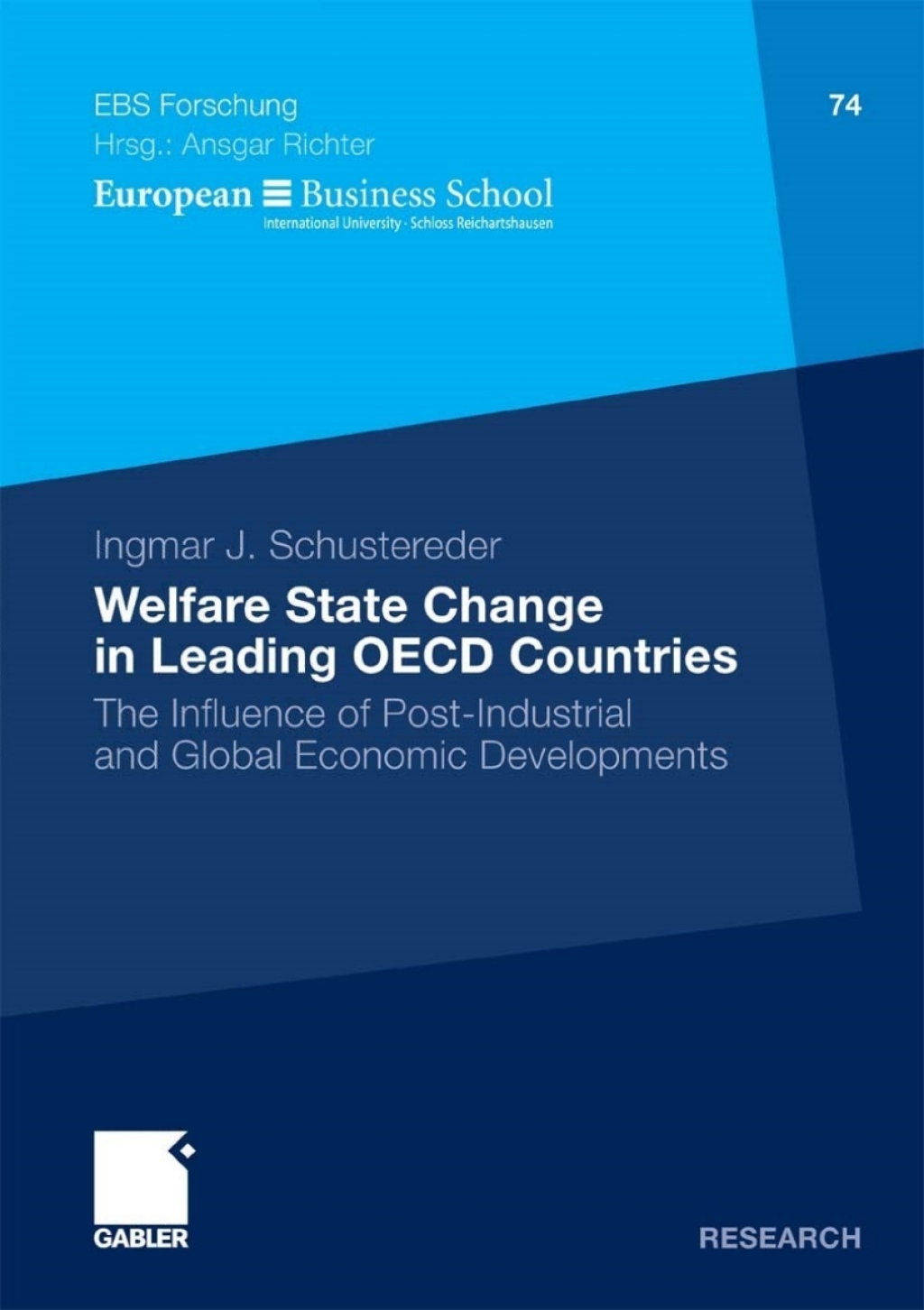 Welfare State Change in Leading OECD Countries The Influence of Post-Industrial and Global Economic Developments  â€“ PDF/EPUB Version Downloadable