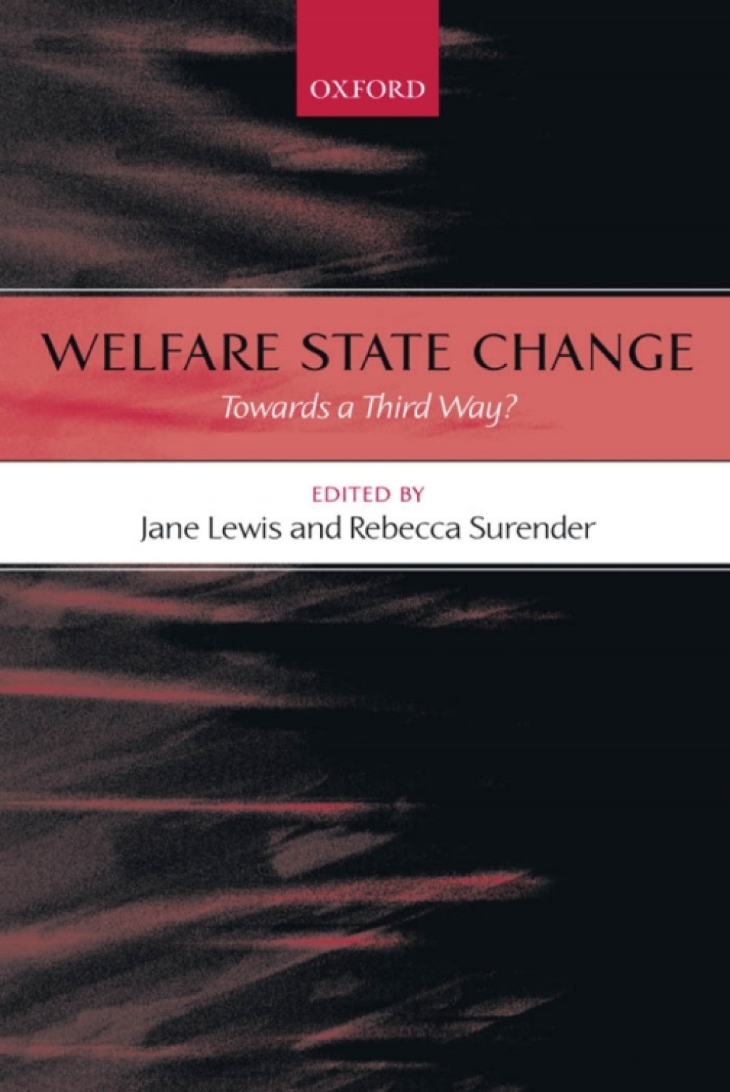 Welfare State Change Towards a Third Way? 1st Edition â€“ PDF/EPUB Version Downloadable