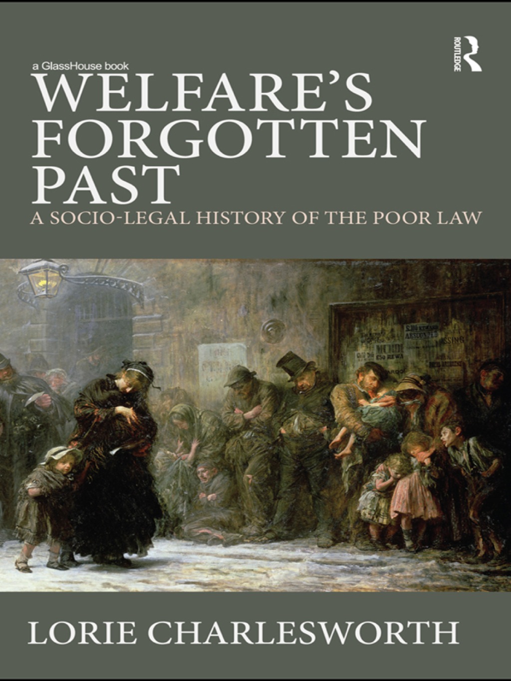 Welfare's Forgotten Past A Socio-Legal History of the Poor Law 1st Edition â€“ PDF/EPUB Version Downloadable