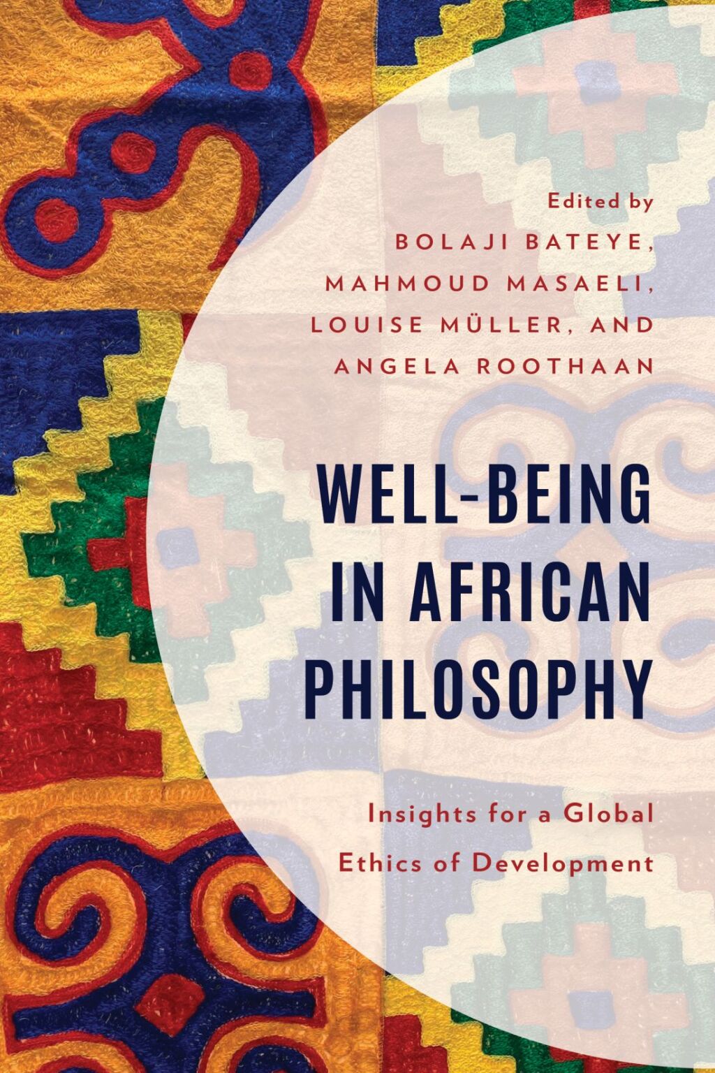 Well-Being in African Philosophy Insights for a Global Ethics of ...