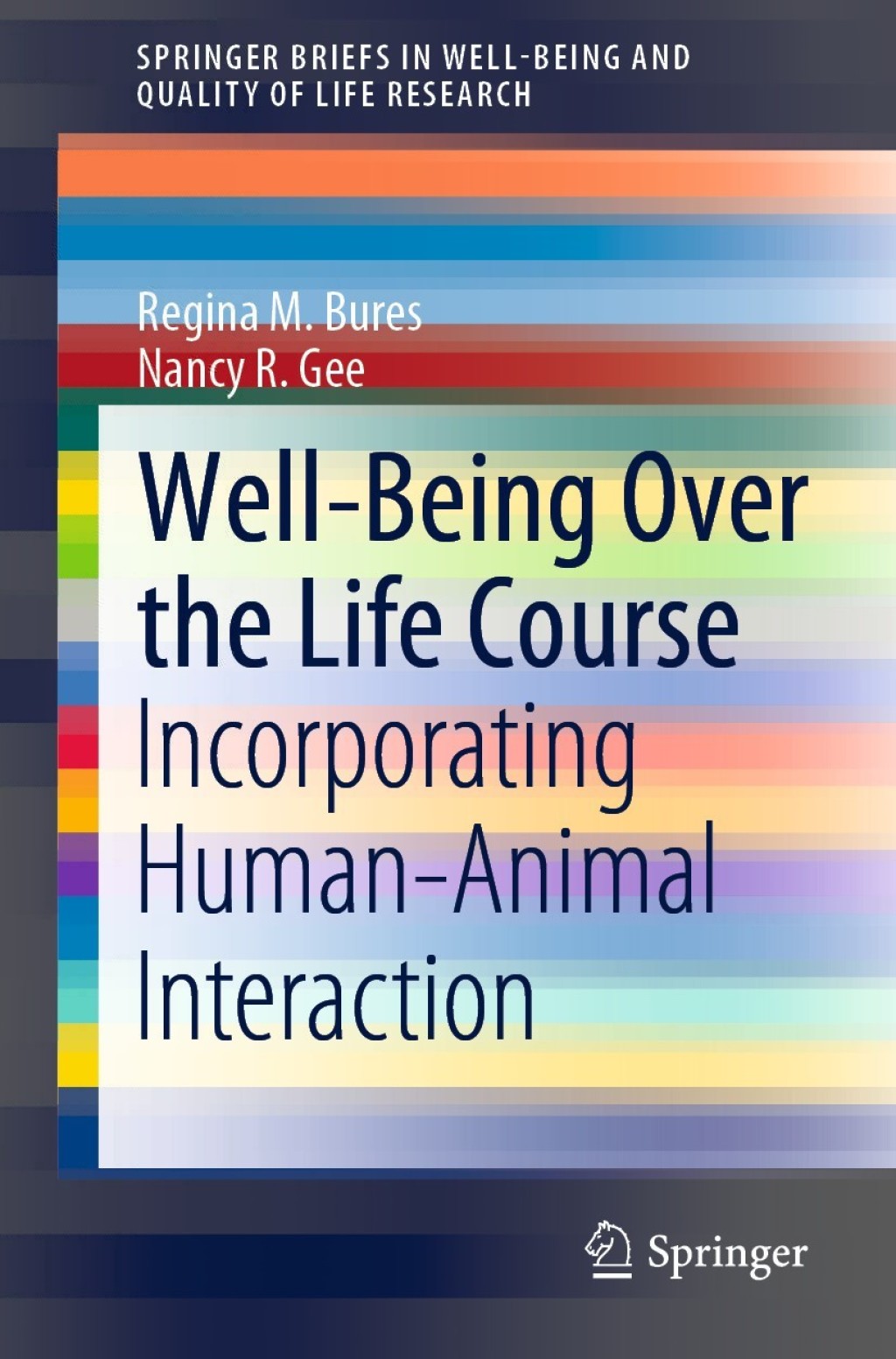 Well-Being Over the Life Course Incorporating Humanâ€“Animal Interaction  â€“ PDF/EPUB Version Downloadable