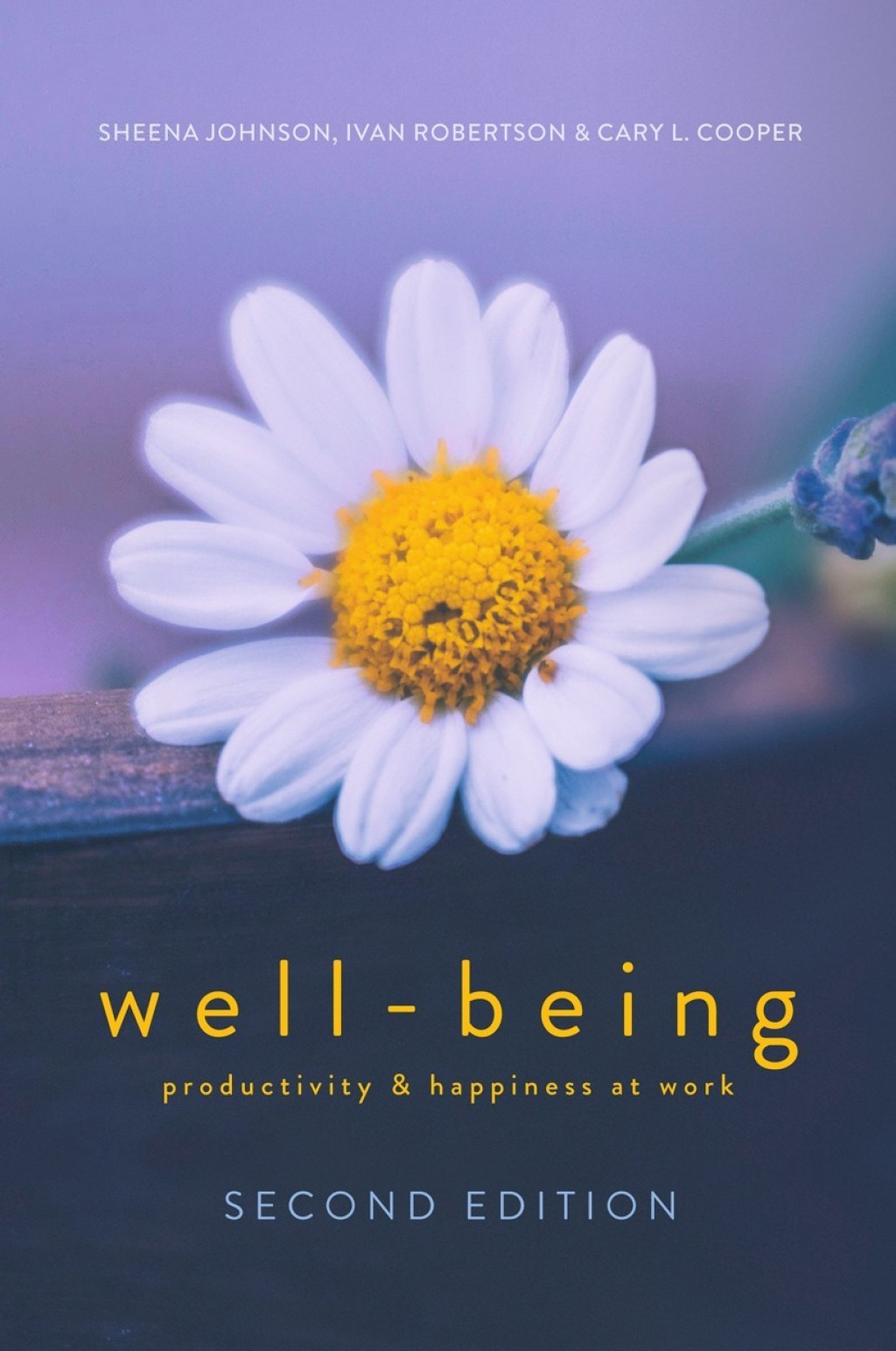 WELL-BEING Productivity and Happiness at Work 2nd Edition â€“ PDF/EPUB Version Downloadable