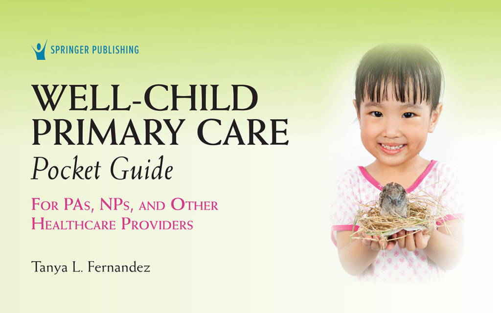 Well-Child Primary Care Pocket Guide A Quick Reference for Physician Assistants and Nurse Practitioners 1st Edition - (PDF/EPUB Version)