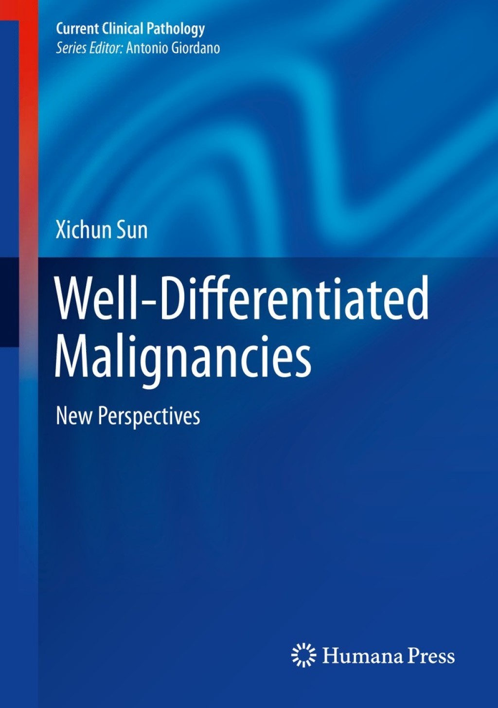 Well-Differentiated Malignancies New Perspectives  â€“ PDF/EPUB Version Downloadable