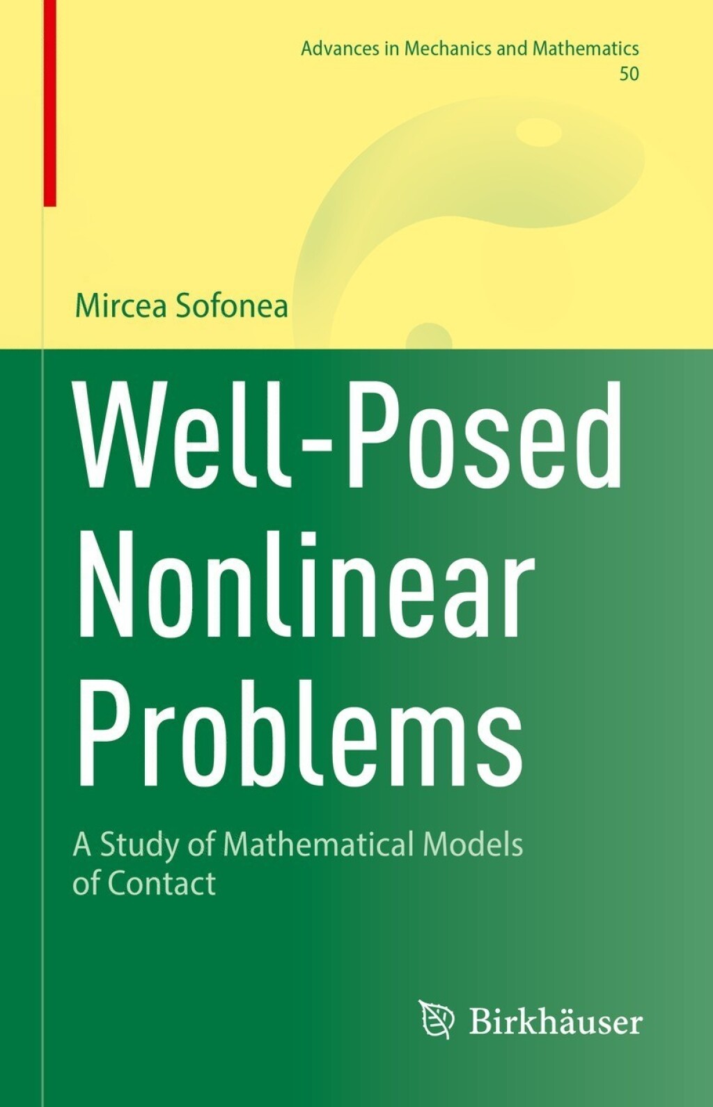 Well-Posed Nonlinear Problems A Study of Mathematical Models of Contact  â€“ PDF/EPUB Version Downloadable