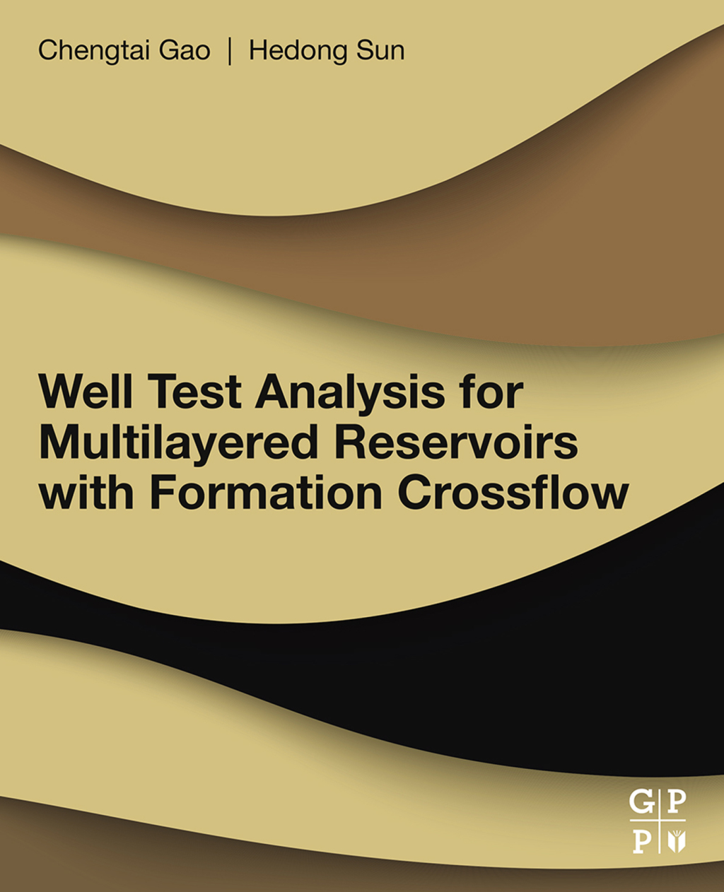 Well Test Analysis for Multilayered Reservoirs with Formation Crossflow  â€“ PDF/EPUB Version Downloadable