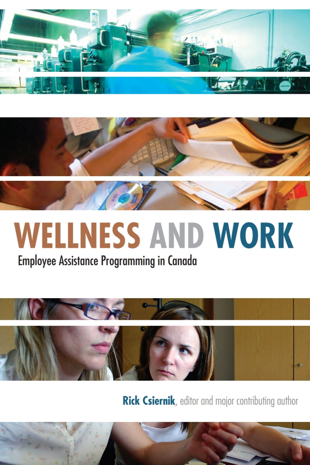 Wellness and Work Employee Assistance Programming in Canada 1st Edition â€“ PDF/EPUB Version Downloadable
