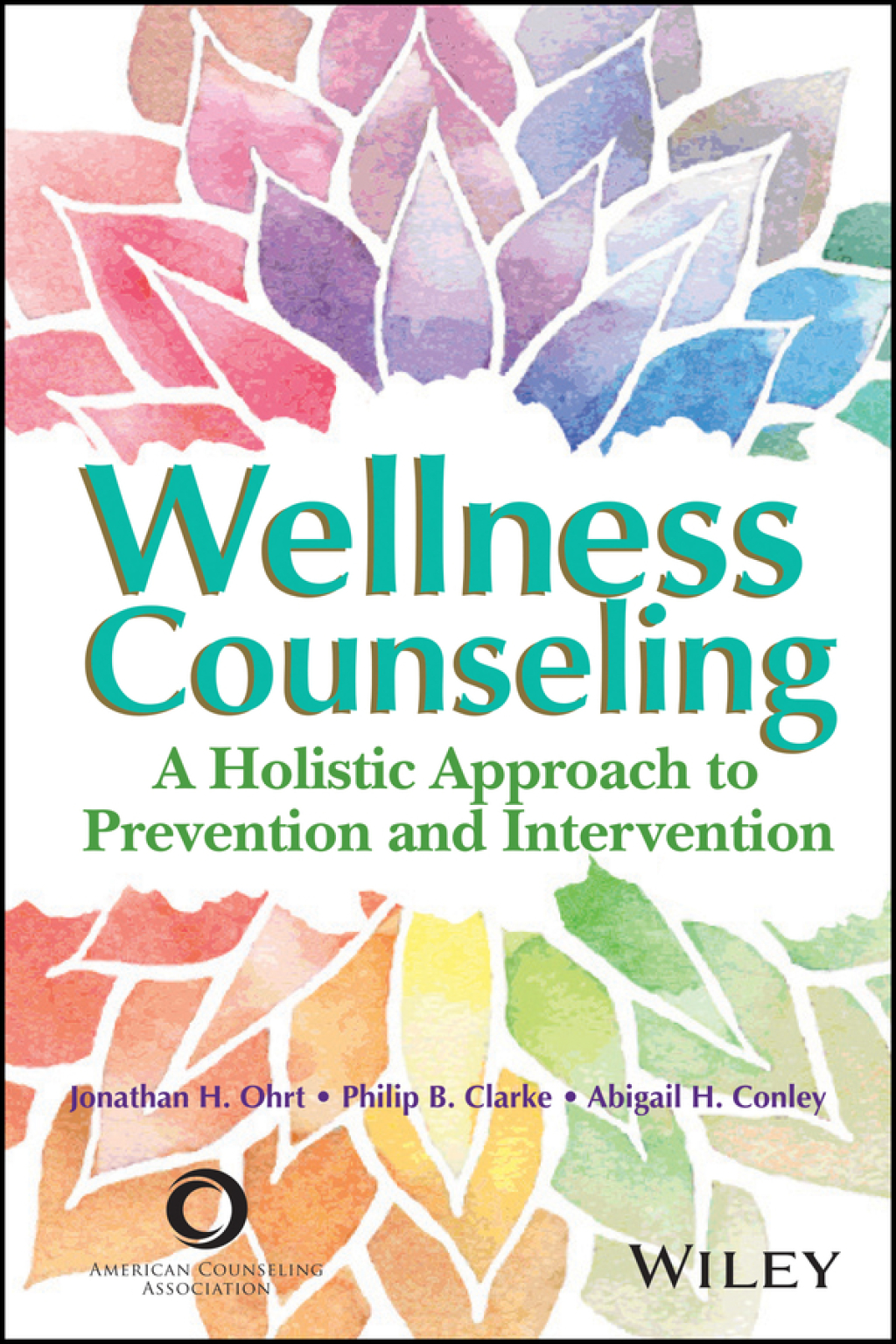 Wellness Counseling in Action A Holistic Approach to Prevention and Intervention 1st Edition â€“ PDF/EPUB Version Downloadable