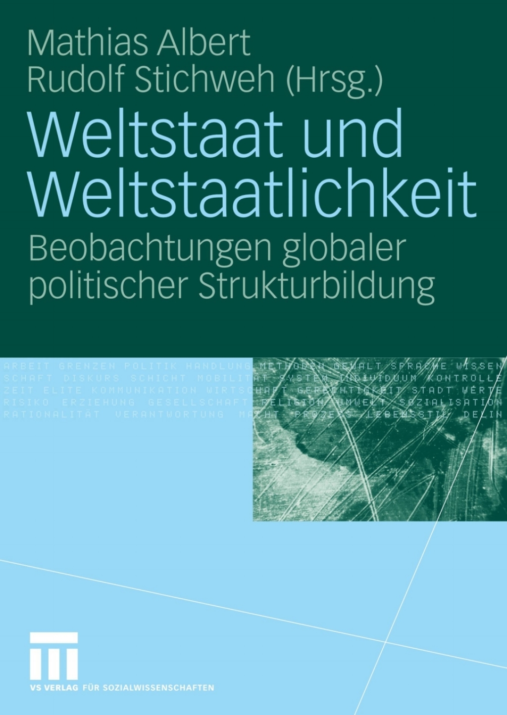 Weltstaat und Weltstaatlichkeit Beobachtungen globaler politischer Strukturbildung 1st Edition â€“ PDF/EPUB Version Downloadable