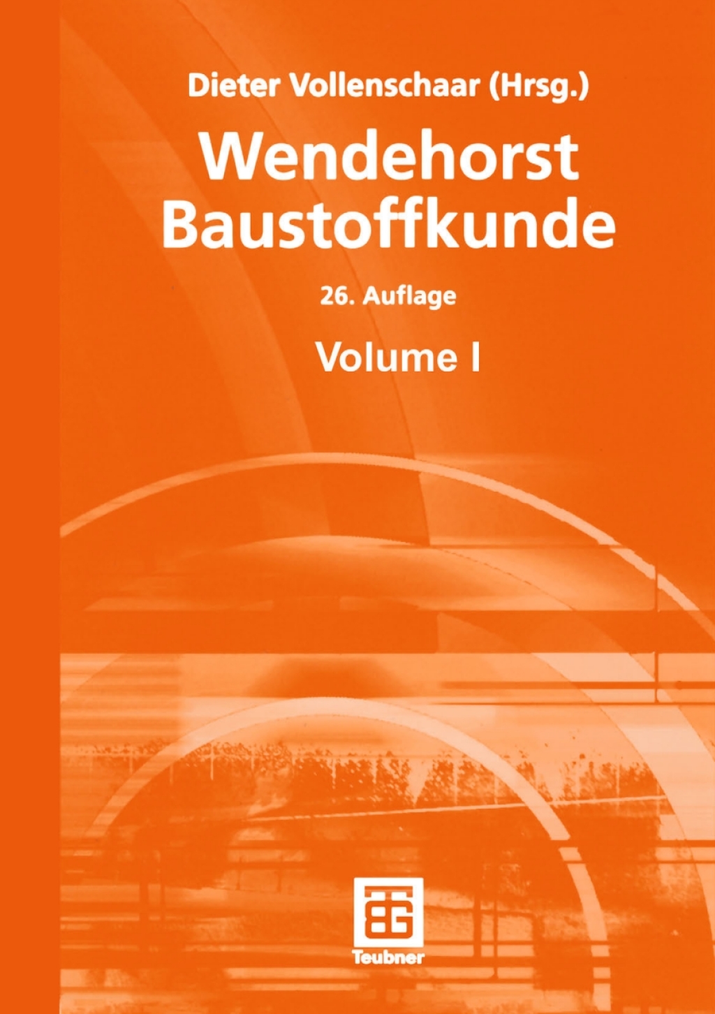 Wendehorst Baustoffkunde 26th Edition â€“ PDF/EPUB Version Downloadable