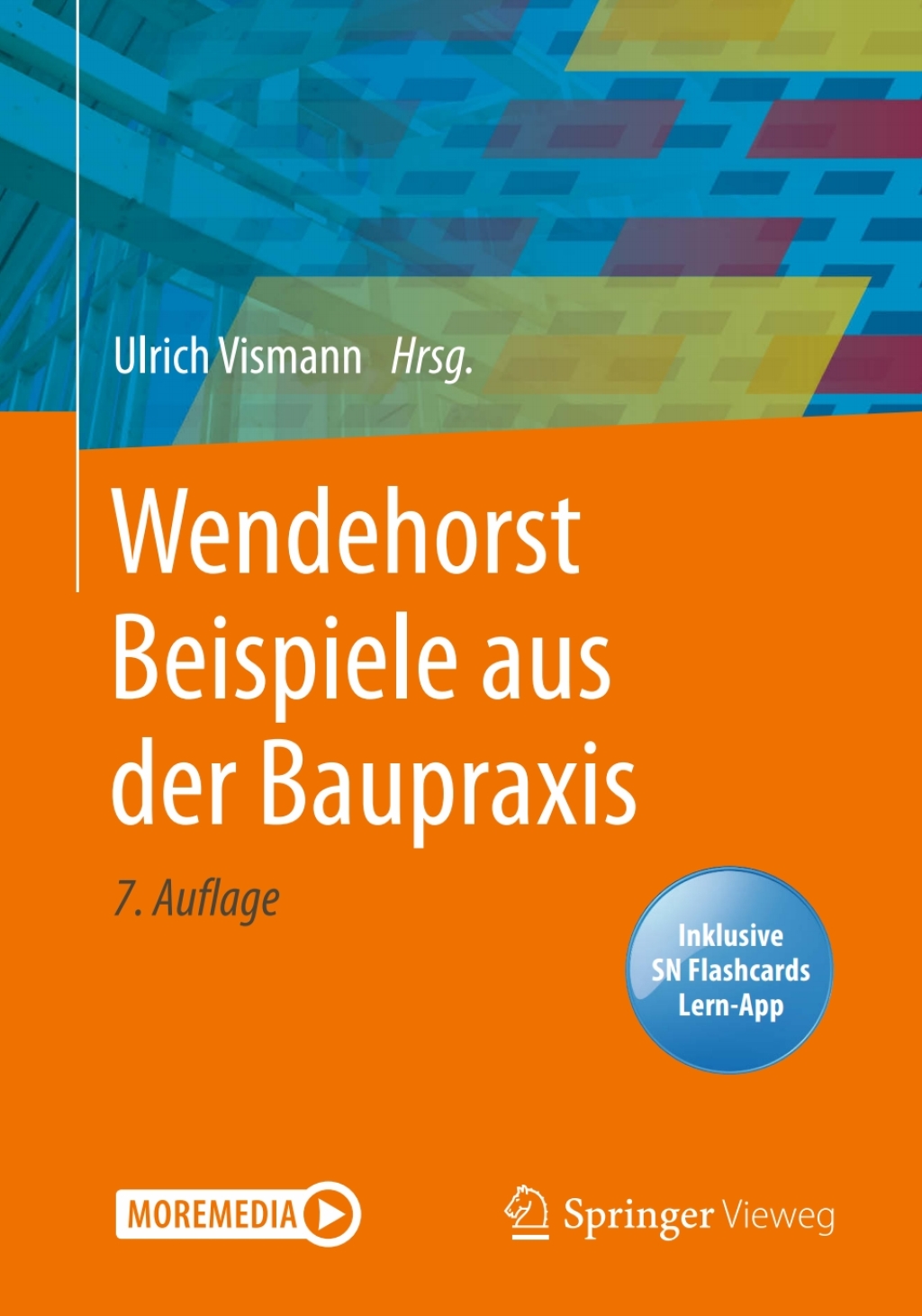 Wendehorst Beispiele aus der Baupraxis 7th Edition â€“ PDF/EPUB Version Downloadable