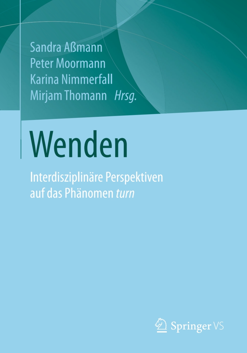 Wenden InterdisziplinÃ¤re Perspektiven auf das PhÃ¤nomen turn  â€“ PDF/EPUB Version Downloadable