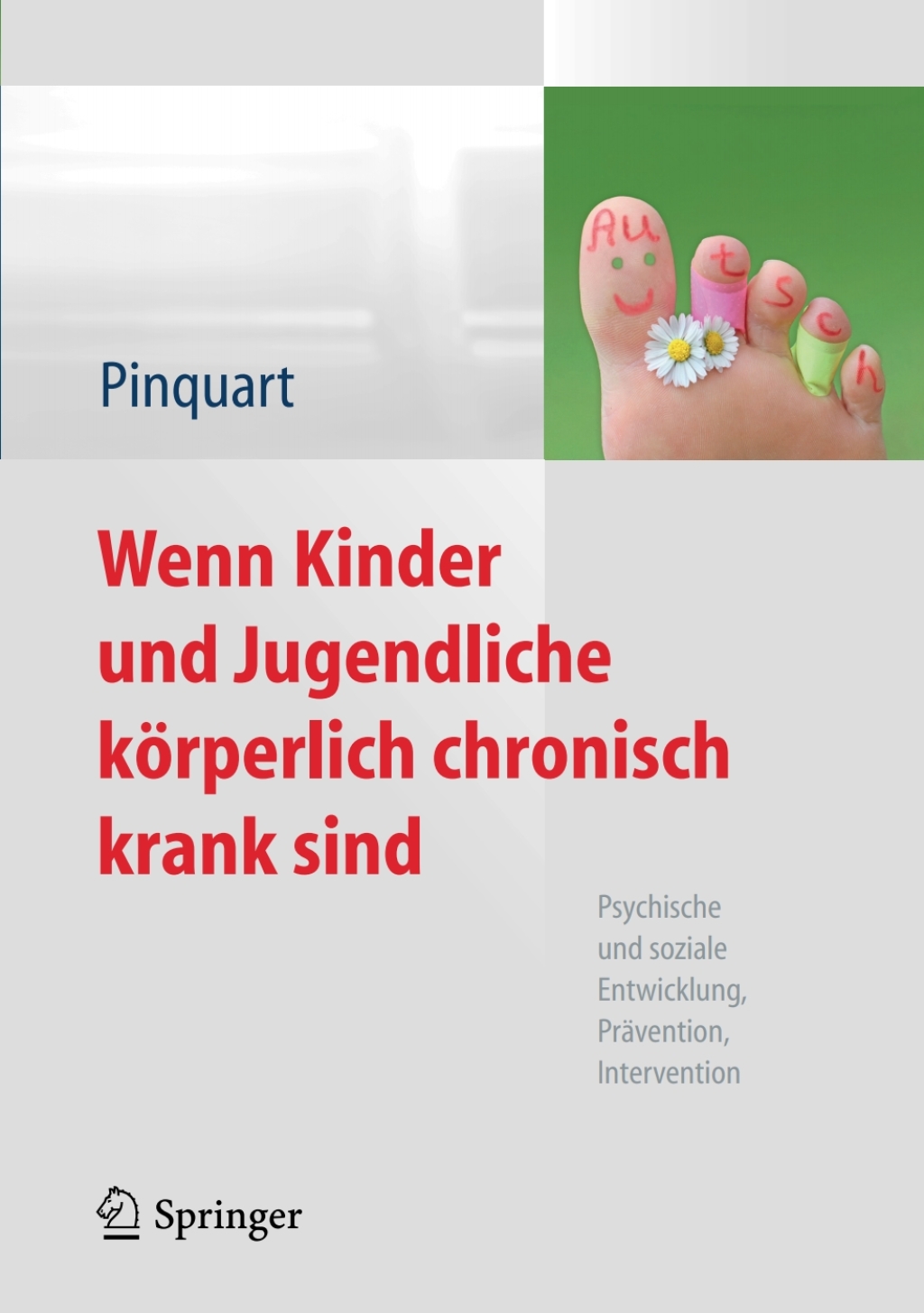 Wenn Kinder und Jugendliche kÃ¶rperlich chronisch krank sind Psychische und soziale Entwicklung, PrÃ¤vention, Intervention  â€“ PDF/EPUB Version Downloadable