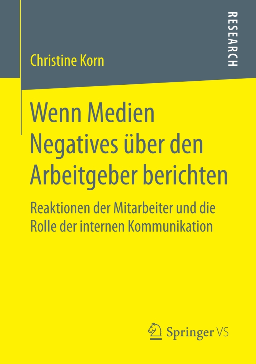 Wenn Medien Negatives Ã¼ber den Arbeitgeber berichten Reaktionen der Mitarbeiter und die Rolle der internen Kommunikation  â€“ PDF/EPUB Version Downloadable